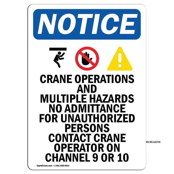Signmission Safety Sign, OSHA Notice, 10" Height, NOTICE Crane Operations Sign With Symbol, Portrait OS-NS-D-710-V-15376